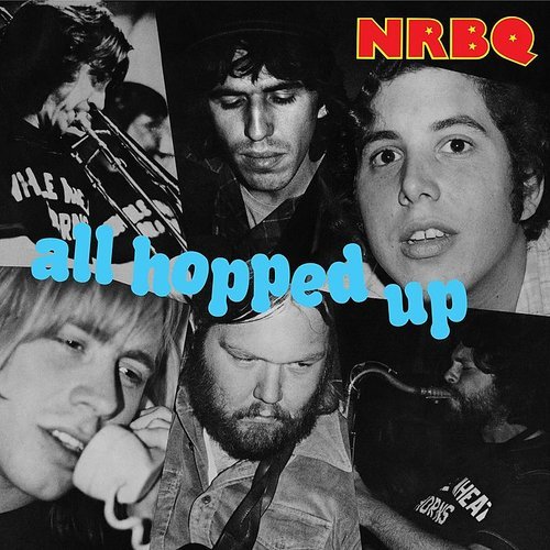 NRBQ - All Hopped Up (1977)