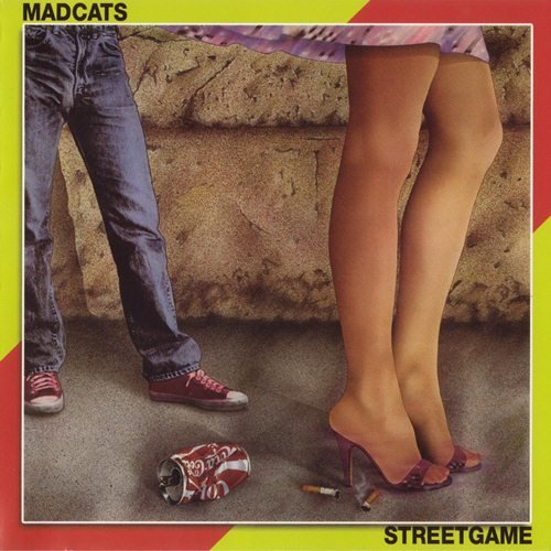 Madcats  - Streetgame (1981)
