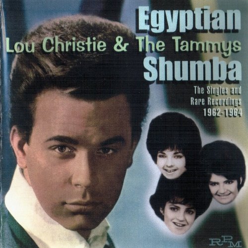 Lou Christie & The Tammys - Egyptian Shumba: The Singles And Rare Recordings 1962-1964 (1964)