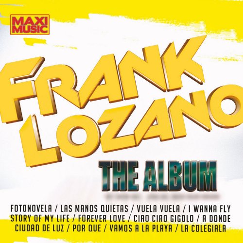 Frank Lozano - The Album (13 x File, FLAC, Album) 2020