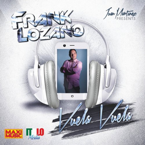 Frank Lozano - Vuela Vuela (6 x File, FLAC, Single) 2017