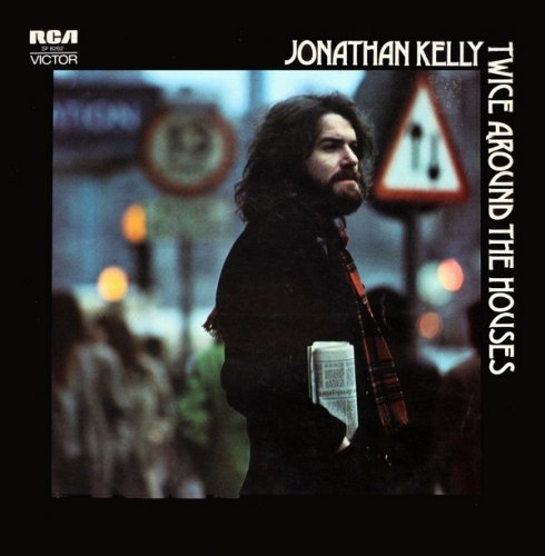 Jonathan Kelly - Twice Around The Houses [1972]