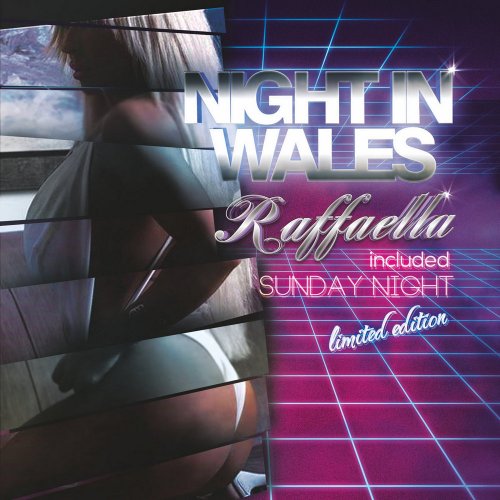 Night In Wales - Raffaella (5 x File, FLAC, Single) 2019