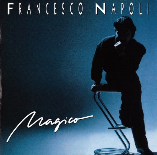Francesco Napoli - Magico (1988)