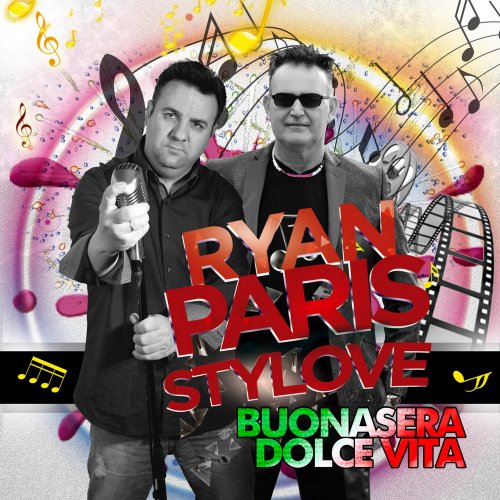 Ryan Paris & Stylove - Buonasera Dolce Vita (5 x File, FLAC, Single) 2018