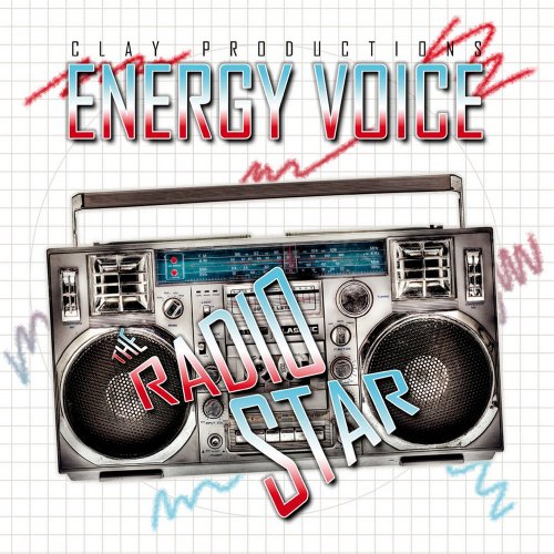 Energy Voice - The Radio Star (2 x File, FLAC, Single) 2016