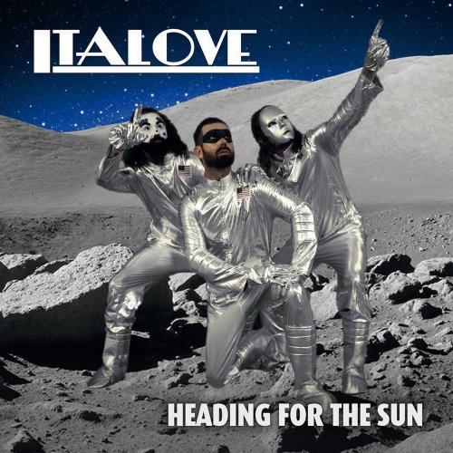Italove - Heading For The Sun (2 x File, FLAC, Single) 2016