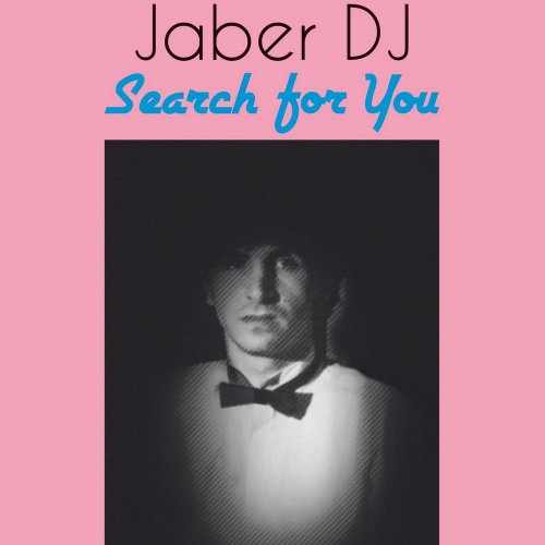 Jaber DJ - Search For You (2 x File, FLAC, Single) 2018