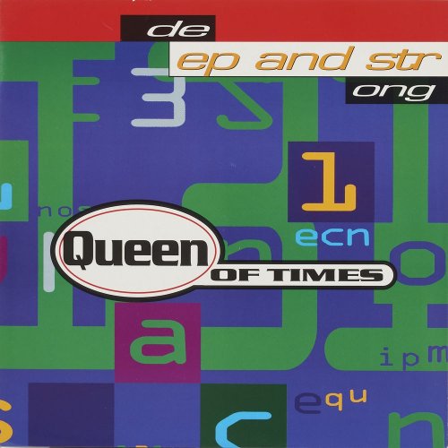 Queen Of Times - Deep And Strong (5 x File, FLAC, Single) (1995) 2021