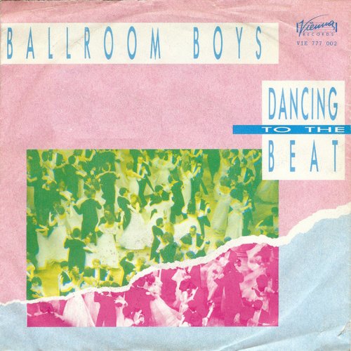 Ballroom Boys - Dancing To The Beat (Vinyl, 7'') 1987