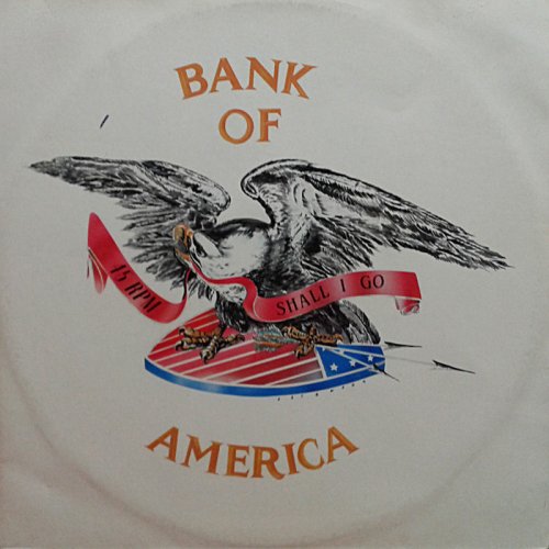 Bank Of America - Shall I Go (Vinyl, 12'') 1986