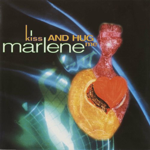 Marlene - Kiss And Hug Me (5 x File, FLAC, Single) (1995) 2022