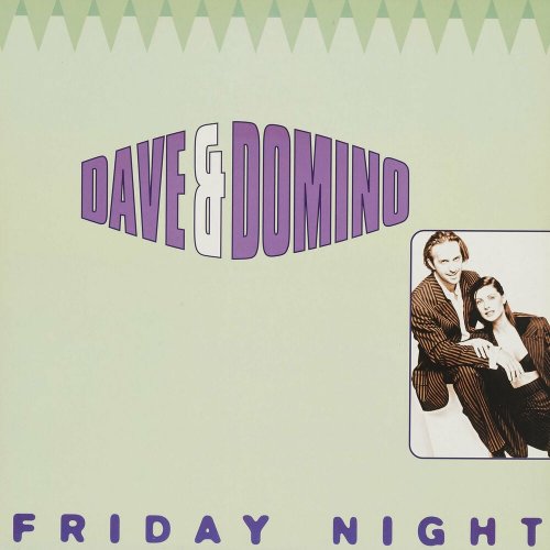 Dave & Domino - Friday Night (4 x File, FLAC, Single) (1995) 2022