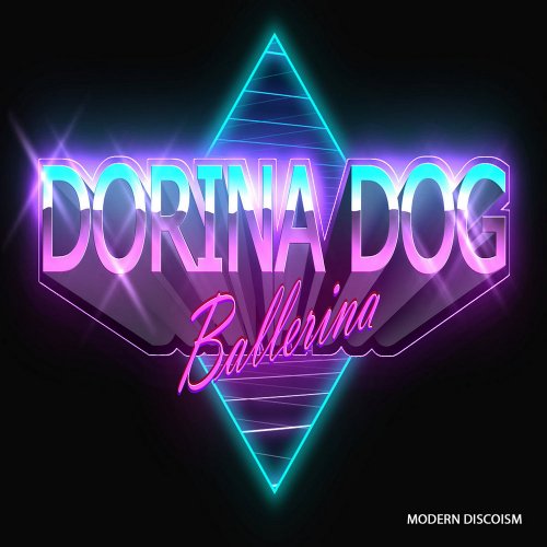 Dorina Dog - Ballerina (2 x File, FLAC, Single) 2018