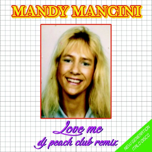 Mandy Mancini - Love Me (DJ Peach Club Ultrabass Mix) (File, FLAC, Single) 2018