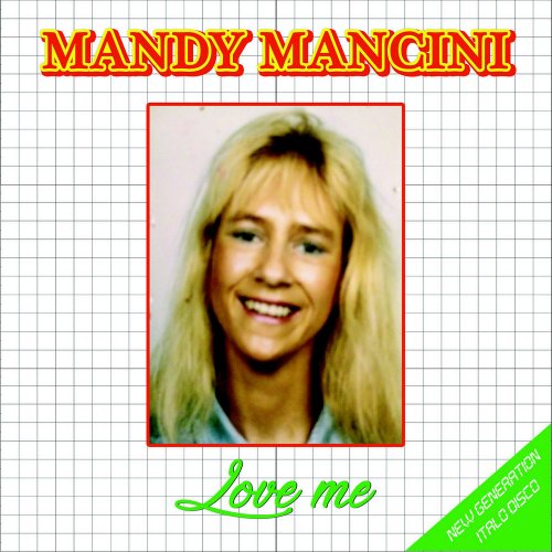 Mandy Mancini - Love Me! (2 x File, FLAC, Single) 2017