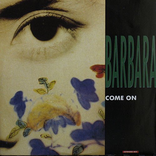 Barbara - Come On (Vinyl, 12'') 1990