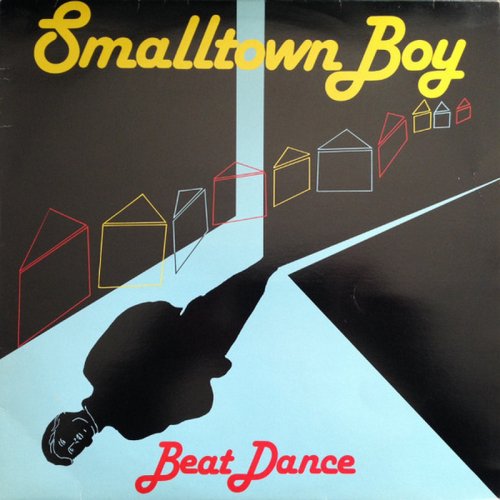 Beat Dance - Smalltown Boy (Vinyl, 12'') 1984 