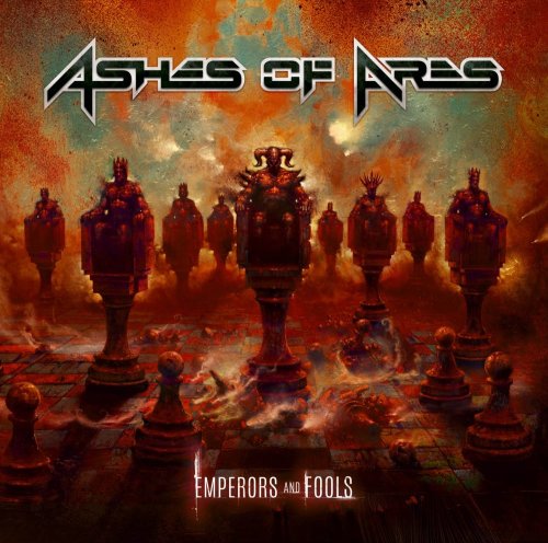 Ashes Of Ares - Emperors and Fools (2022)