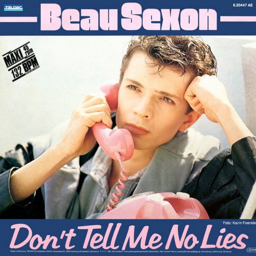 Beau Sexon - Don't Tell Me No Lies (Vinyl, 12'') 1985 