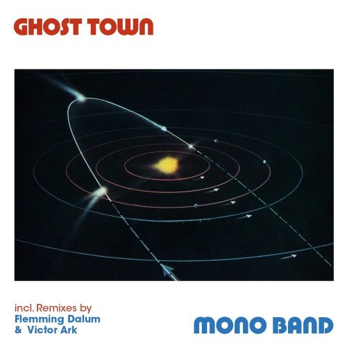 Mono Band - Ghost Town (4 x File, FLAC, Single) 2020