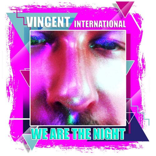 Vincent International - We Are The Night (5 x File, FLAC, Single) 2022