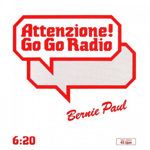 Bernie Paul - Attenzione! Go Go Radio (Vinyl, 12'') 1985