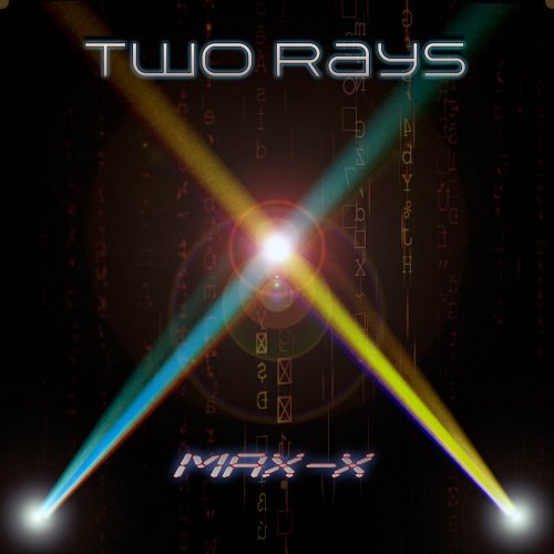 Max-X - Two Rays (File, FLAC, Single) 2021