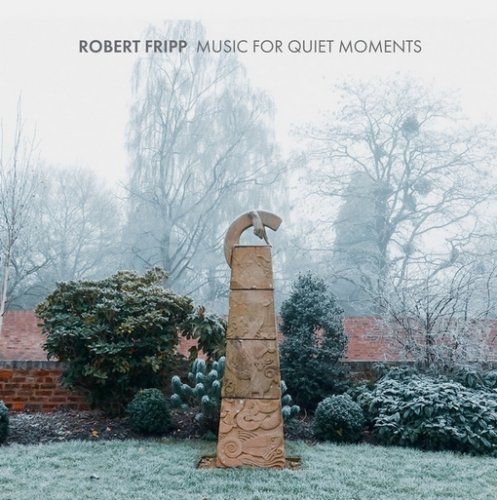 Robert Fripp - Music for Quiet Moments [WEB] (2021) 8CD