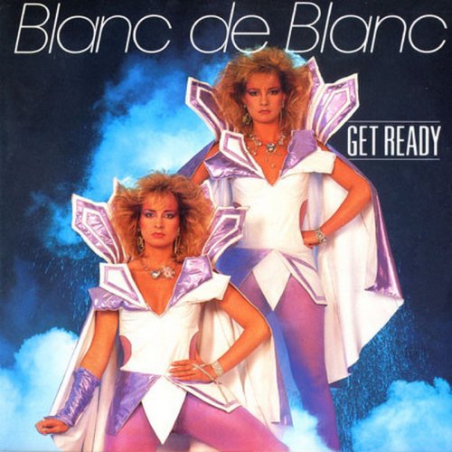 Blanc De Blanc - Get Ready (Vinyl, 12'') 1985