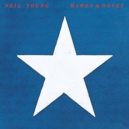 Neil Young - Hawks And Doves (1980)