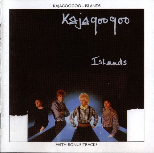 Kajagoogoo - Islands (1984) [Reissue 2004]