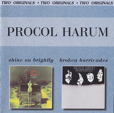 Procol Harum - Shine On Brightly / Broken Barricades (1968 / 1971)