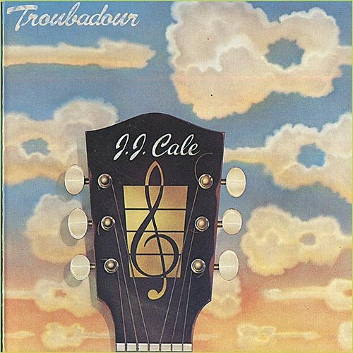 J J Cale - Troubadour (1976)