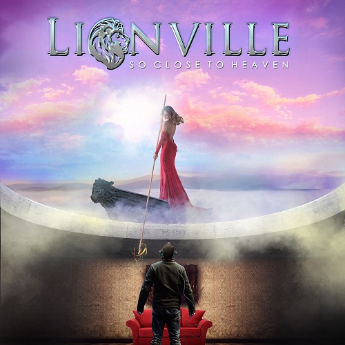 Lionville - So Close to Heaven 2022