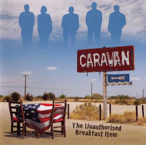 Caravan - The Unauthorised Breakfast Item (1977)