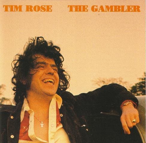 Tim Rose - The Gambler (1976)
