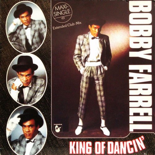Bobby Farrell - King Of Dancin' (Extended Club-Mix) (Vinyl, 12'') 1985