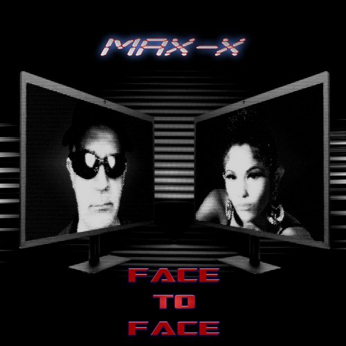 Max-X - Face To Face (File, FLAC, Single) 2021
