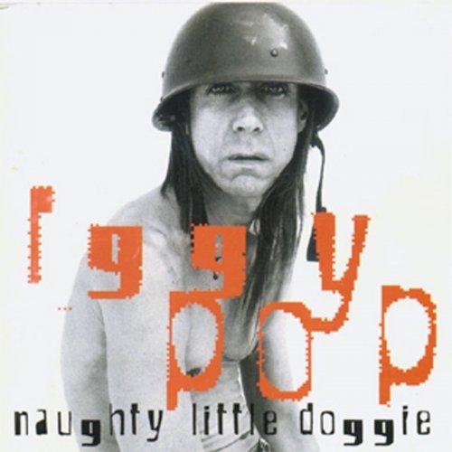 Iggy Pop - Naughty Little Doggie (1996)