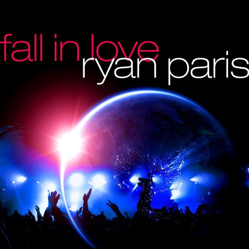 Ryan Paris - Fall In Love (File, FLAC, Single) 2009
