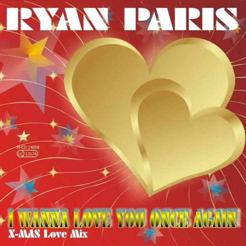 Ryan Paris - I Wanna Love You Once Again (4 x File, FLAC, Single) 2009