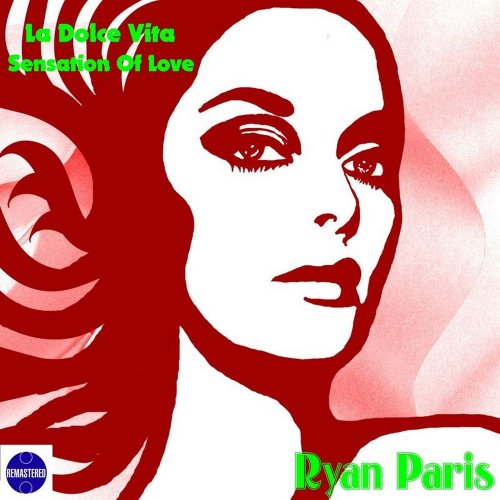 Ryan Paris - La Dolce Vita (2 x File, FLAC, Single) 2014