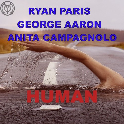Ryan Paris & George Aaron, Anita Campagnolo - Human (Varzi Remake) (File, FLAC, Single) 2021