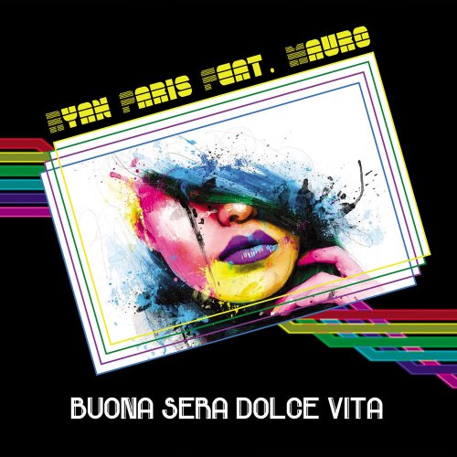 Ryan Paris Feat. Mauro - Buona Sera Dolce Vita (6 x File, FLAC, Single) 2017