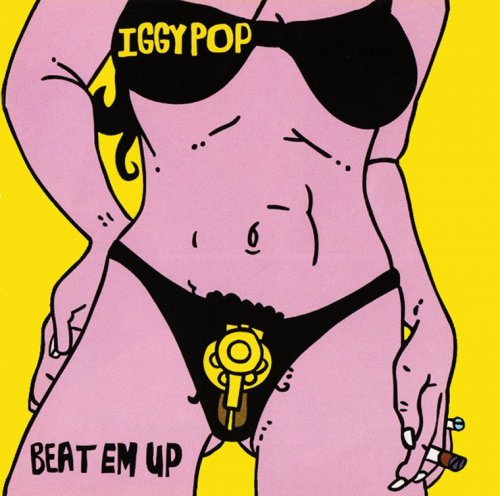 Iggy Pop - Beat Em Up (2001)