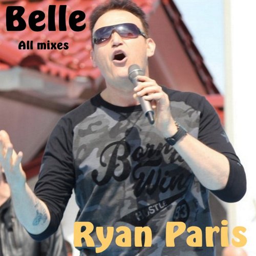 Ryan Paris - Belle (4 x File, FLAC, Single) 2014