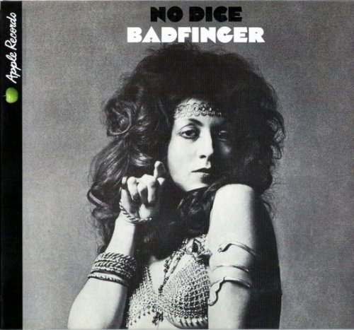 Badfinger - No Dice (1970) (Expanded Edition, 2010) 
