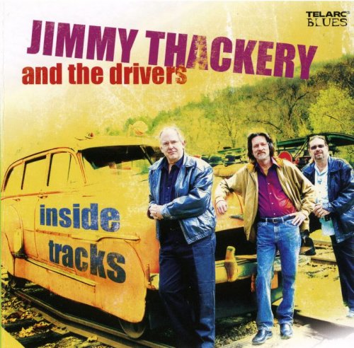 Jimmy Thackery and The Drivers - Inside Tracks (2008)