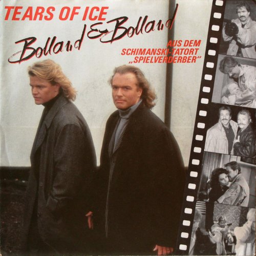 Bolland & Bolland - Tears Of Ice (Vinyl, 7'') 1987